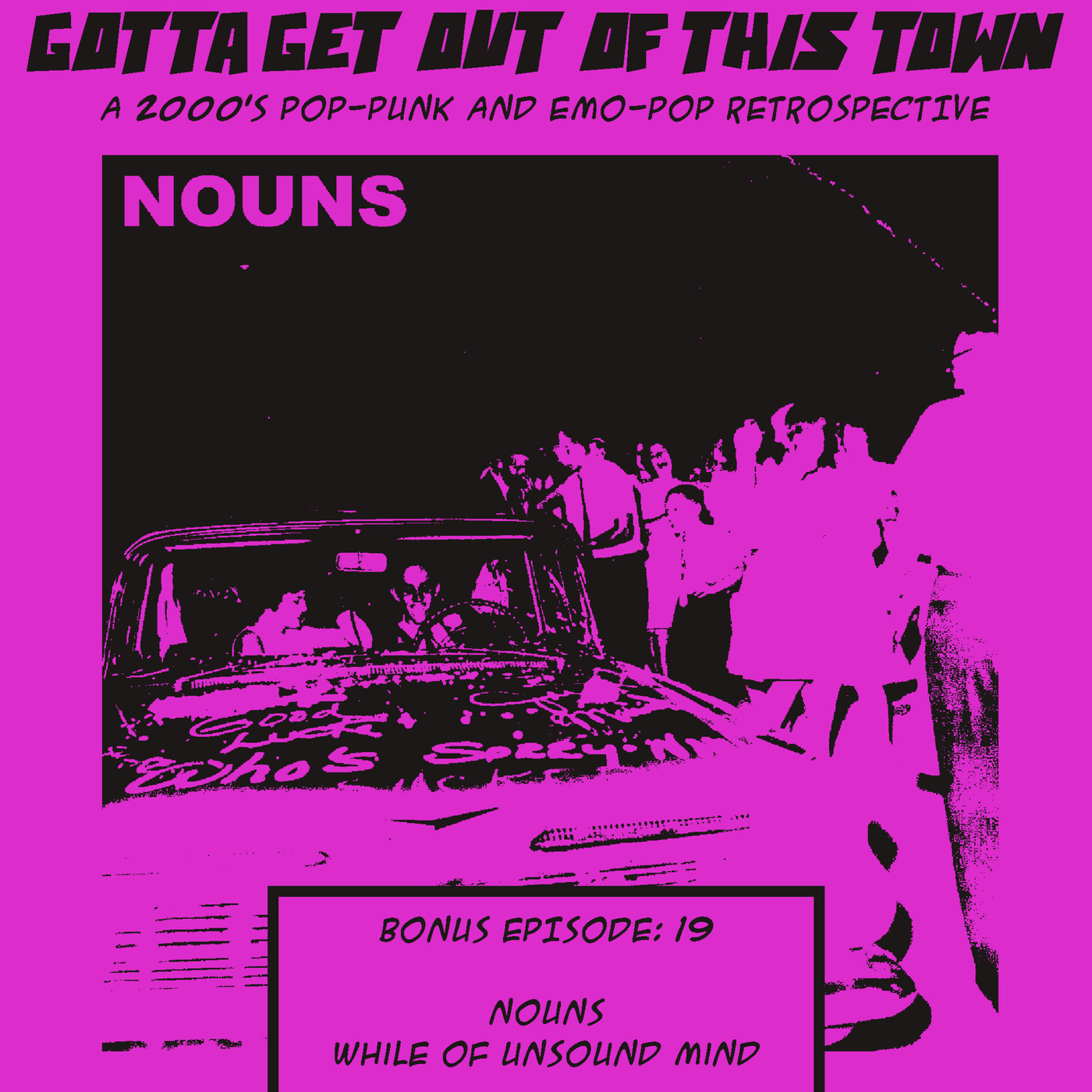 Bonus Episode 19: Nouns - While of Unsound Mind