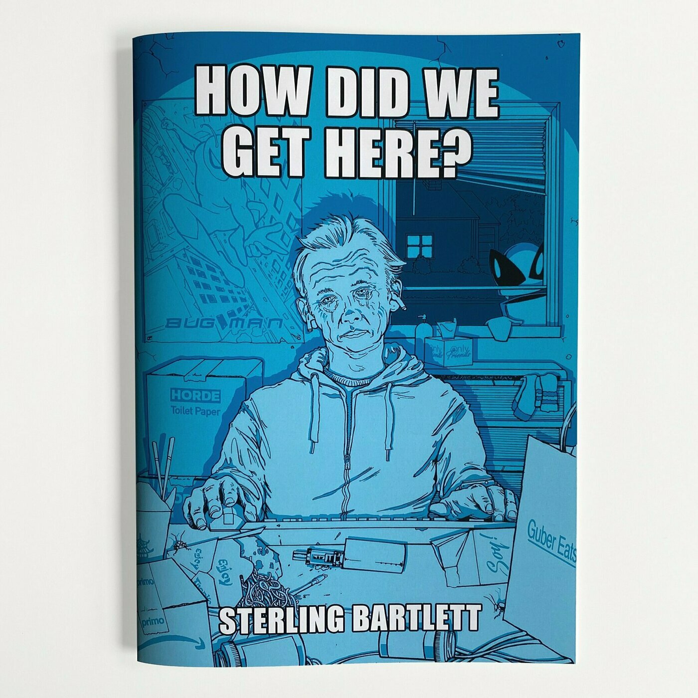 How Did We Get Here? Ft. Sterling Bartlett