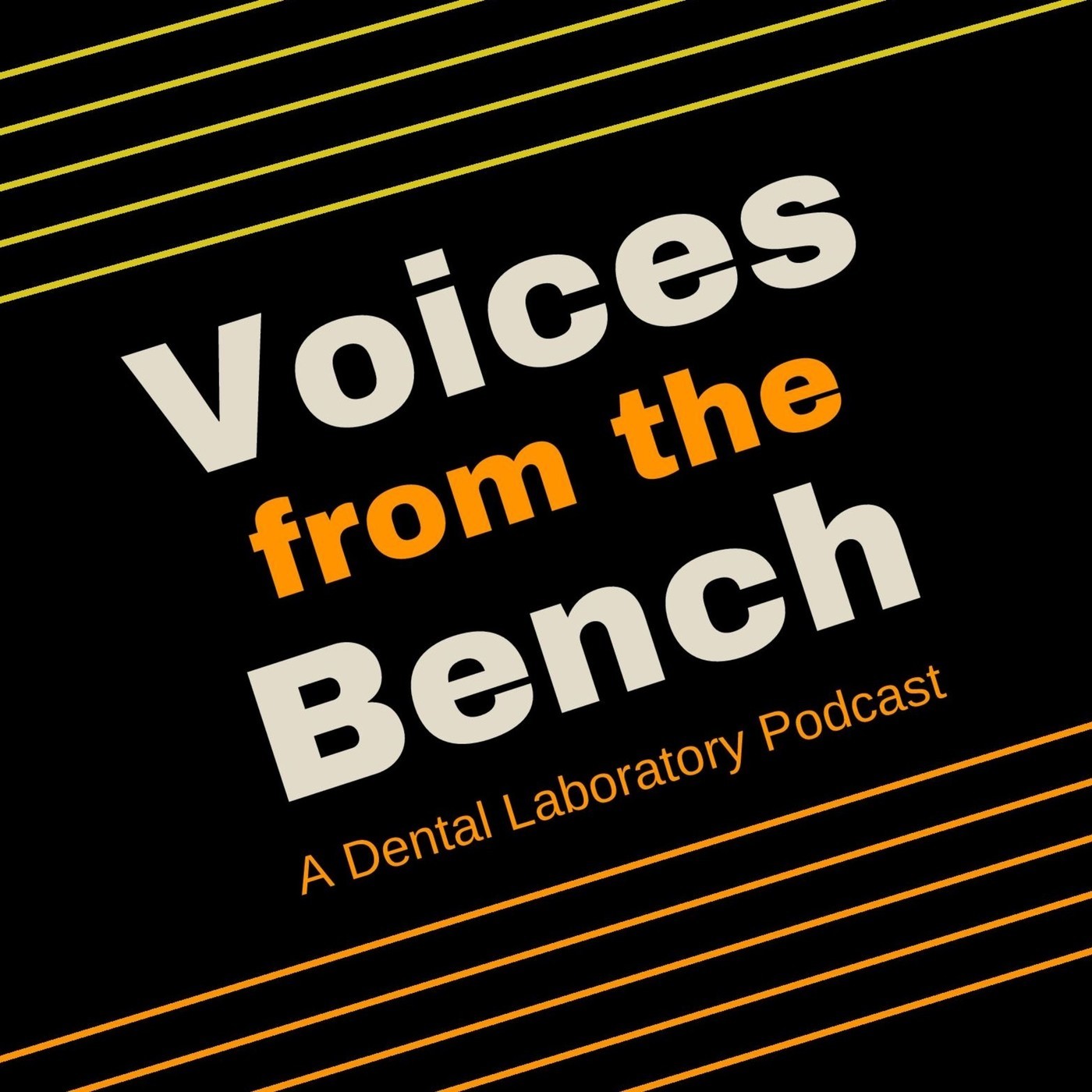 Voices from The Bench Episode 104: Talking About Dentist From Voices of Dentistry Part 1:  Jordon Comstock, Craig Cody, Dr. Zak Allmand, and Renata Budny