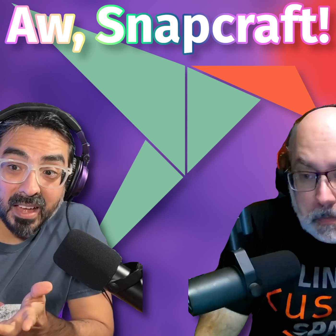Episode 5:08: Make It Snappy