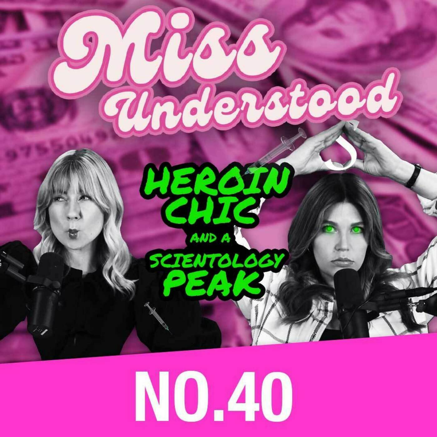 Miss Understood No. 40 — There's Nothing Chic About Heroin