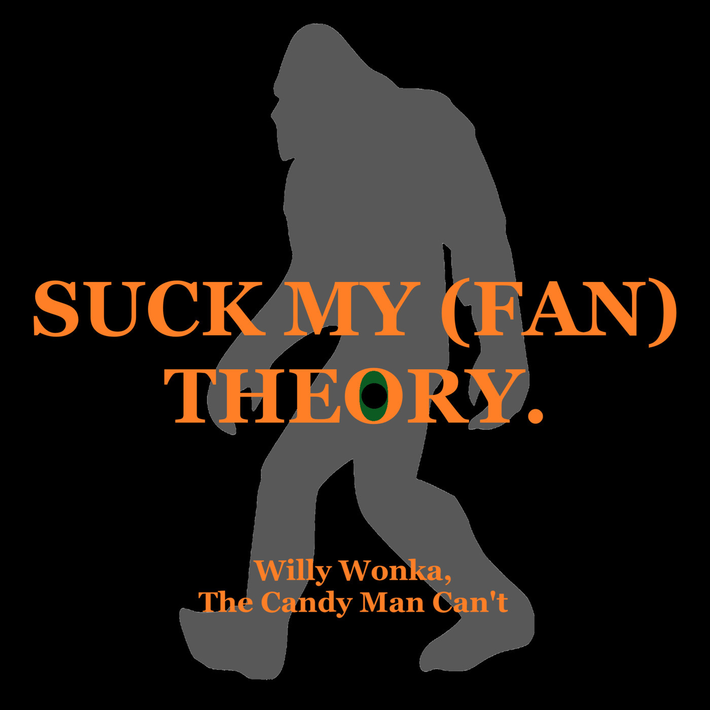 Willy Wonka, The Candy Man Can't