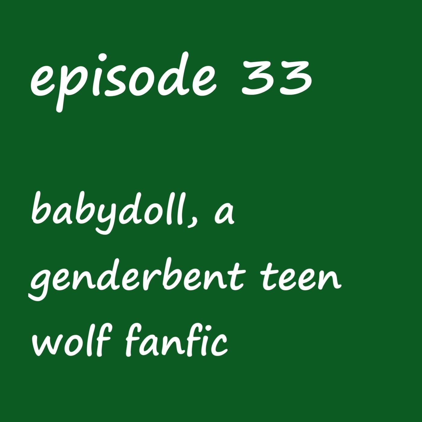 babydoll- a genderbent teen wolf fanfic