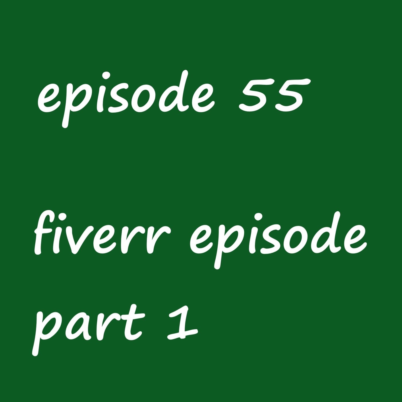 fiverr episode part 1