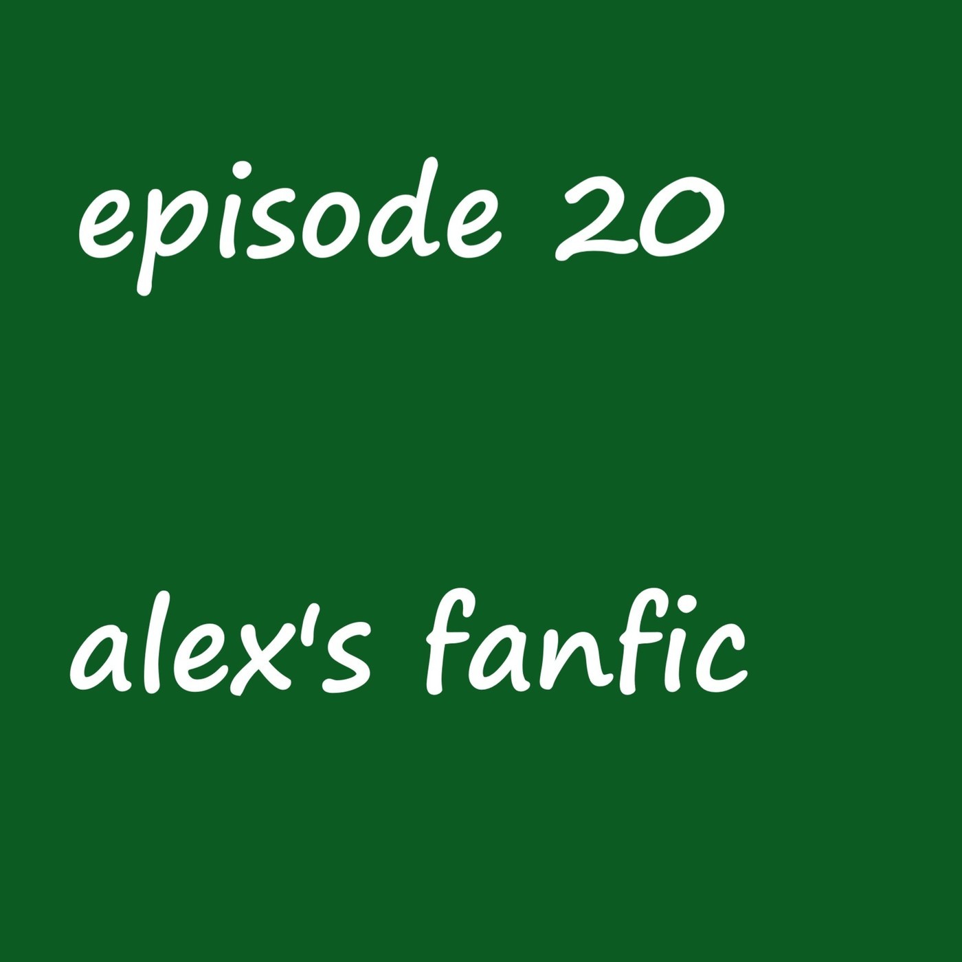 alex's fanfic