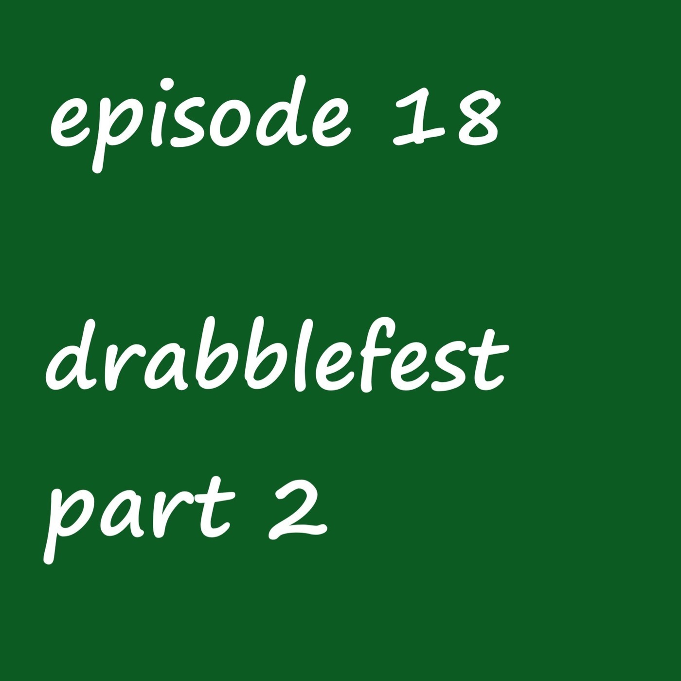 drabblefest part 2