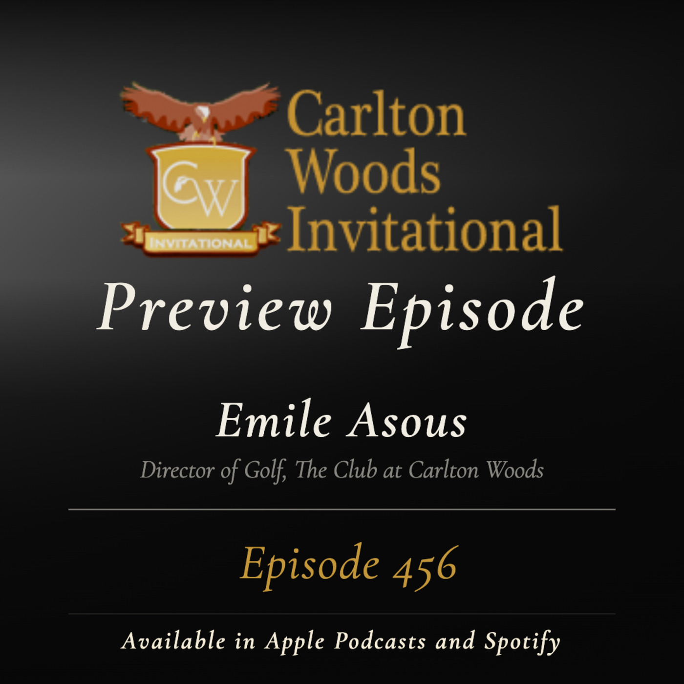 Carlton Woods Invitational Preview Episode - Emile Asous, Director of Golf
