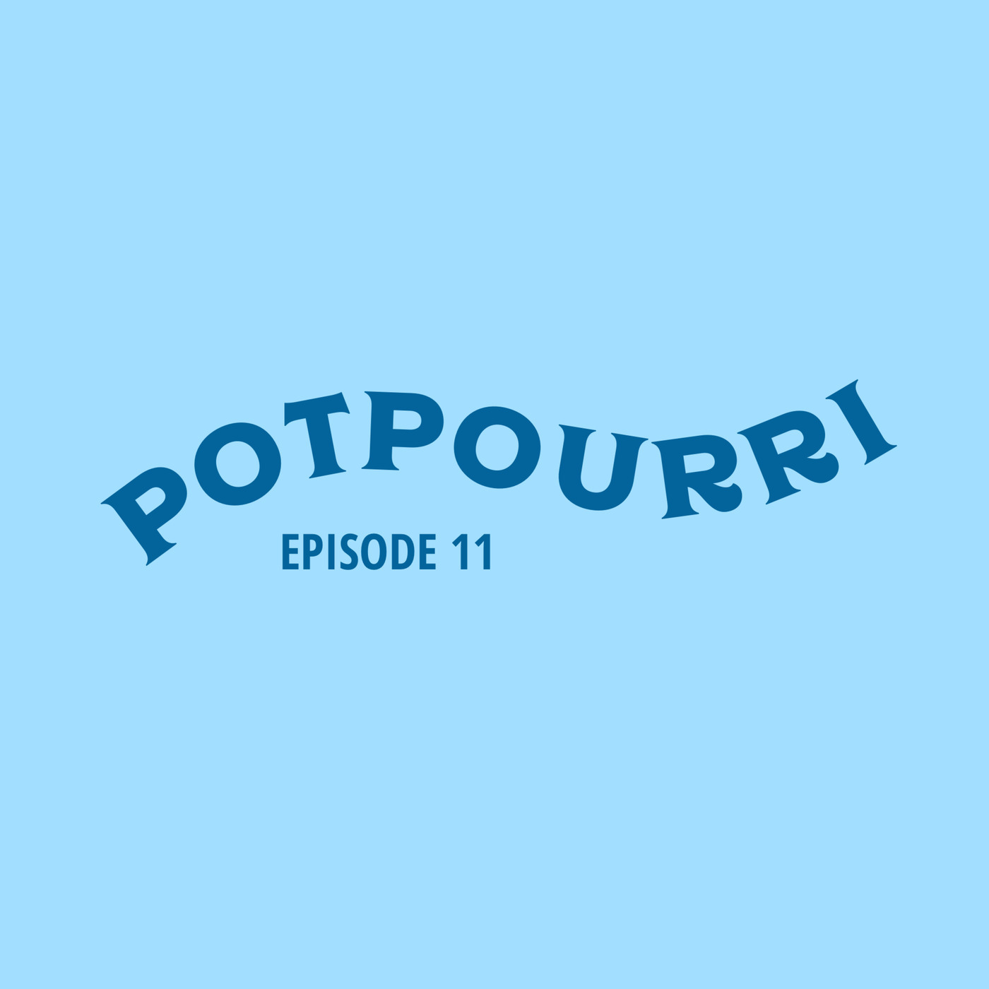 Potpourri